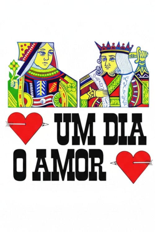 Um Dia o Amor