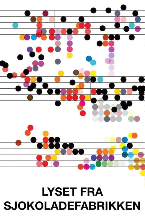 Lyset fra sjokoladefabrikken