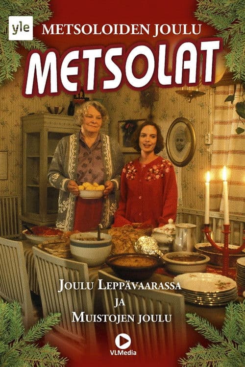 Metsolat - Muistojen joulu