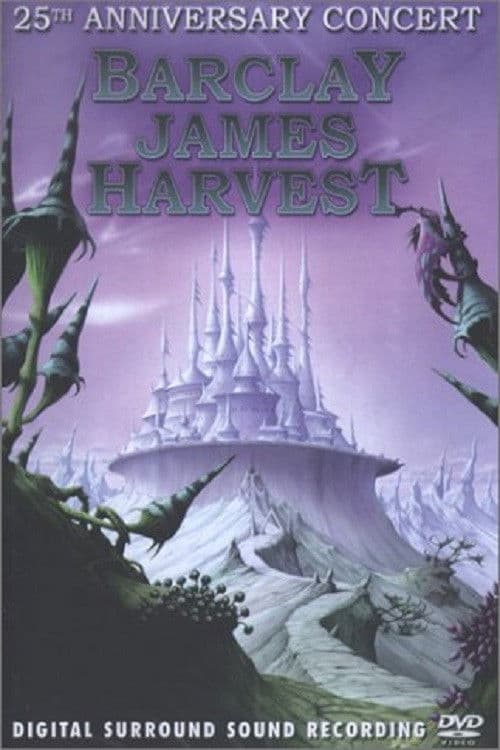 Barclay James Harvest - 25th Anniversary Concert