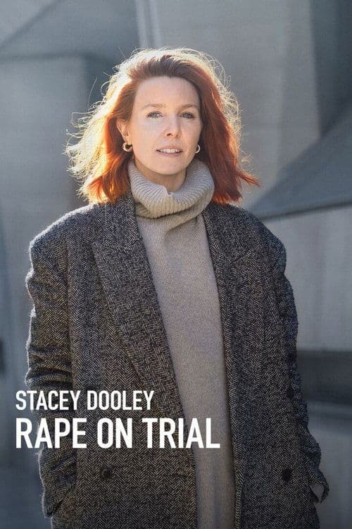 Stacey Dooley: Rape on Trial