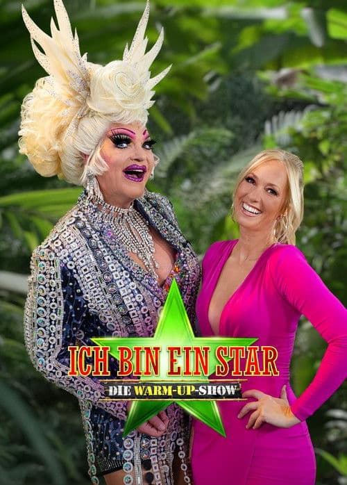 Ich bin ein Star - Holt mich hier raus! Die Warm-Up-Show