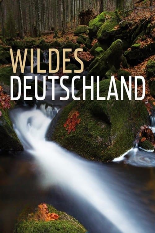 Wildes Deutschland
