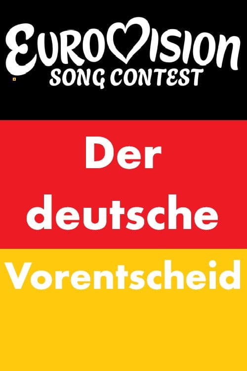Deutscher Vorentscheid zum Eurovision Song Contest