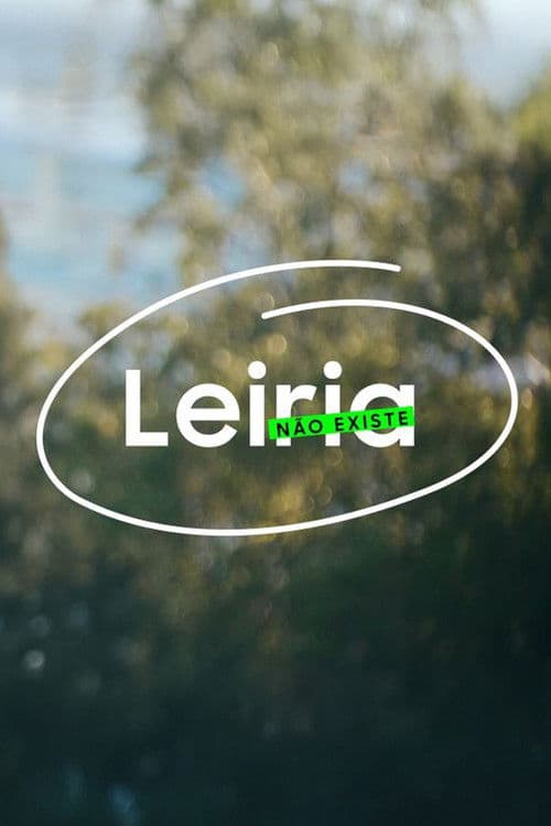 Leiria Não Existe