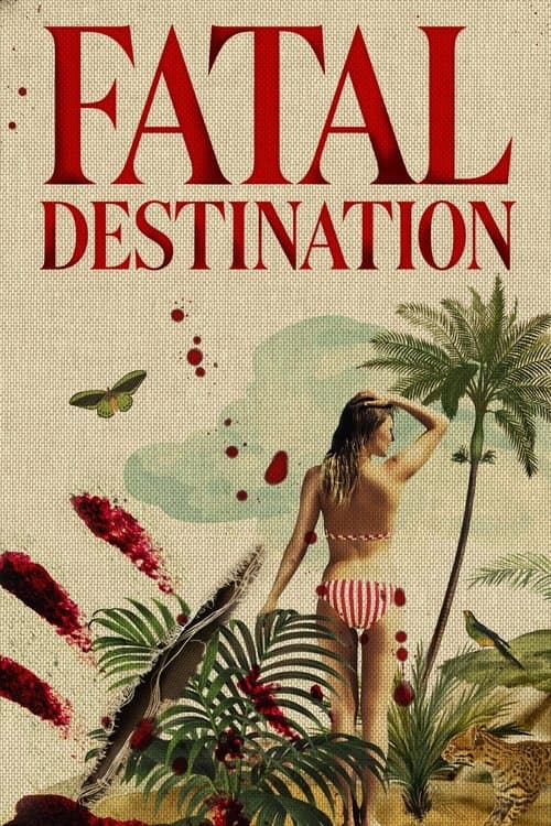 Fatal Destination