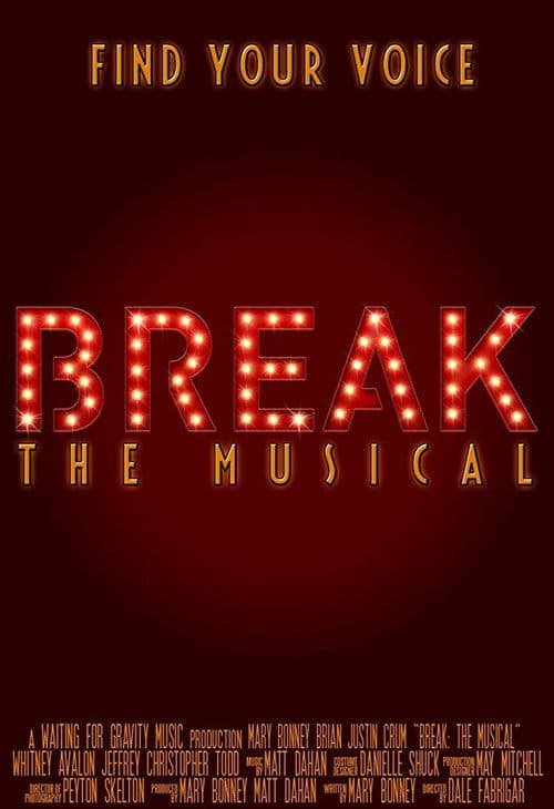Break: The Musical