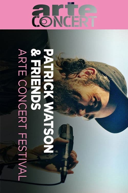 Patrick Watson & Friends ARTE Concert Festival 2016
