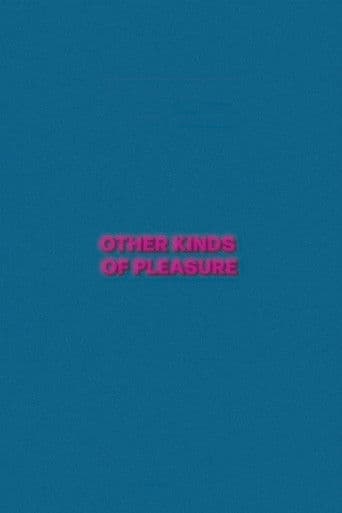 Other Kinds of Pleasure