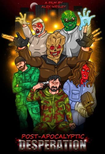 Post Apocalyptic Desperation